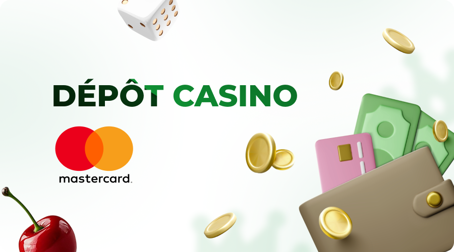 Dépôt Mastercard Casino