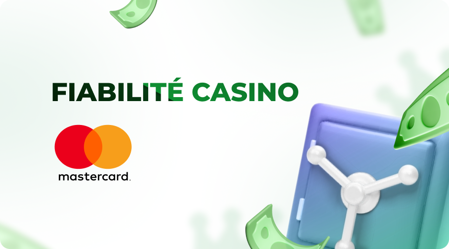 Fiabilité Mastercard Casino