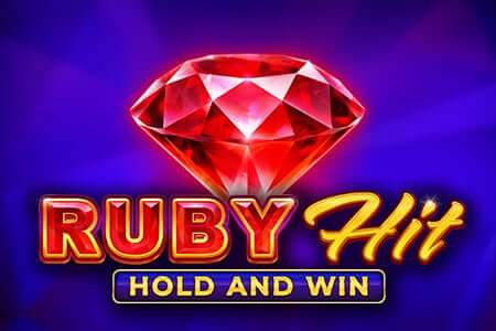 Ruby Hit: Hold And Win machine à sous 3 rouleaux