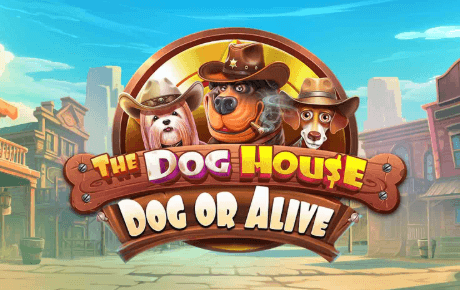 The Dog House Dog or Alive Machine à sous The Dog House Dog or Alive